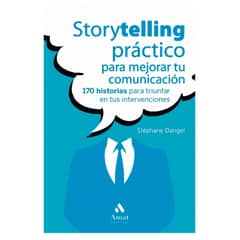 AMAT EDITORIAL - Storytelling Practico Para Mejorar Tu Comunicacion
