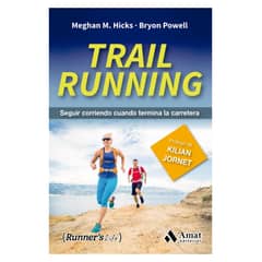 AMAT EDITORIAL - Trail Running - Autor(a): Meghan M. Hicks