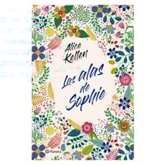 PLANETA - Las Alas De Sophie - Autor(a): Alice Kellen