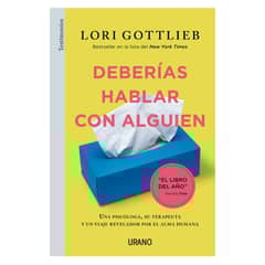 EDICIONES URANO - Deberías Hablar Con Alguien