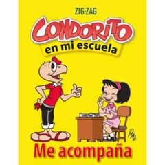 ZIG ZAG - Condorito En Mi Escuela: Me Acompaña 3º-4º
