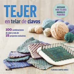 BLUME - Libro Tejer En Telar De Clavos