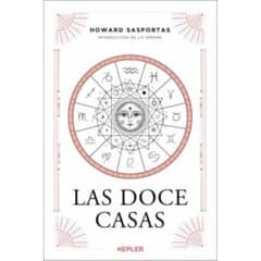 KEPLER - Las Doce Casas - Autor(a): Howard Sasportas
