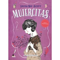 ALMA - Mujercitas - Nueva Edición Completa Louisa May