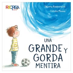 RECREALIBROS - Libro Infantil Una Grande Y Gorda Mentira