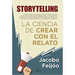 ALMUZARA EDITORIAL - Storytelling. La Ciencia De Crear Con El Relato