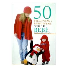 LIBSA - 50 Preguntas y respuestas sobre tu bebe
