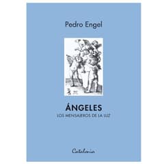 EDITORIAL CATALONIA - ANGELES LOS MENSAJEROS DE LA LUZ