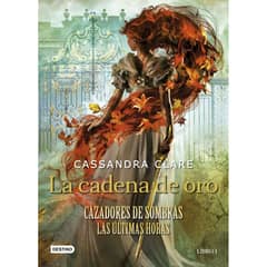 DESTINO - La Cadena De Oro. Cazadores De Sombras
