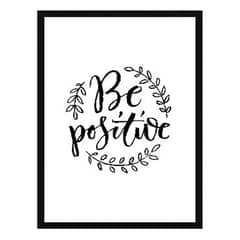 PAPEL ILUSTRADO - Cuadro Be Positive 40x50 cm Marco Negro