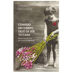 EDITORIAL CATALONIA - CUANDO MI CUERPO DEJO DE SER TU CASA