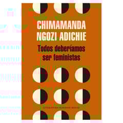 LITERATURA RANDOM HOUSE - Todos Deberíamos Ser Feministas