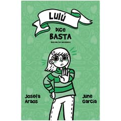 ALFAGUARA INFANTIL - LULU DICE BASTA