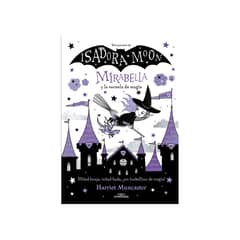 ALFAGUARA INFANTIL - Mirabella Y La Escuela De Magia