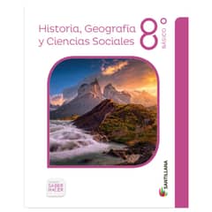 SANTILLANA - SOCIEDAD 8º Básico - Saber hacer