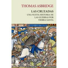 RETAILEXPRESS - Las Cruzadas - Una nueva historia de las guerras por Tierra