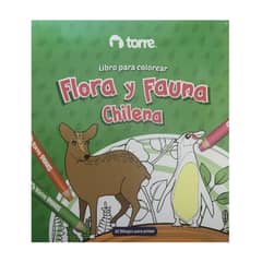 TORRE - Flora Y Fauna Chilena - Libro Para Colorear -
