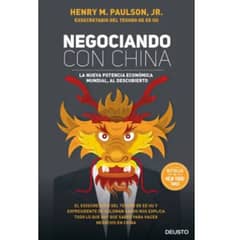 Deusto - Negociando con China La Nueva Potencia Económica Mundial al Descubierto