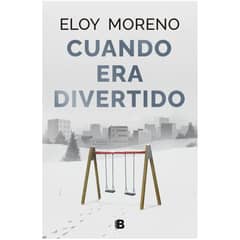 EDICIONES B - Cuando Era Divertido
