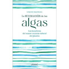 EDICIONES URANO - La Revolucion De Las Algas
