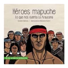 ZIG ZAG - Héroes mapuches - Carolina Valdivieso