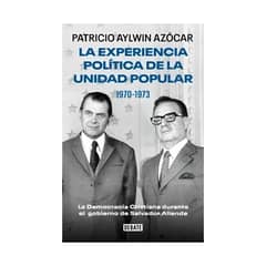 TOP10BOOKS - LIBRO EXPERIENCIA POLITICA DE LA UNIDAD POPULA / FUNDACION PATRICIO AYLWIN AZOC