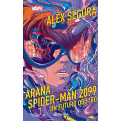 PLANETA JUNIOR - Araña y Spider-Man 2099. Un futuro oscuro