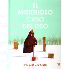 FONDO DE CULTURA ECONOMICA - Libro El Misterioso Caso Del Oso - Oliver Jeffers
