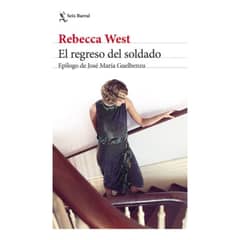 SEIX BARRAL - Libro El Regreso Del Soldado - Rebecca West