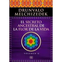 ARKANO - El Secreto Ancestral De La Flor De La Vida - Melchizedeck