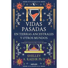 KEPLER - Vidas pasadas en tierras ancestrales y otros mundos - Kaehr