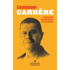 ANAGRAMA - Compendium Carrère (El Adversario, Una Novela Rusa, De Vidas Ajenas)