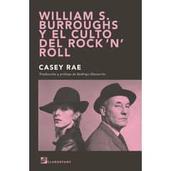 GENERICO - William S Burroughs y el culto del rock n roll