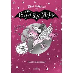 ALFAGUARA - Dias Magicos Con Isadora Moon