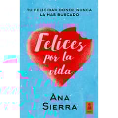 KAILAS - Felices Por La Vida - SIERRA SANCHEZ, ANA