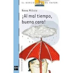 Ediciones SM - ¡Al Mal Tiempo, Buena Cara! (Proyecto Loran)
