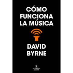 RESERVOIR BOOKS - Libro Cómo Funciona La Música - David Byrne - Reservoir