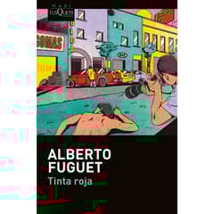 TUSQUETS - Tinta Roja Alberto Fuguet - Editorial