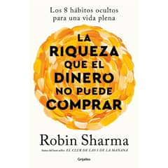 GRIJALBO - La Riqueza Que El Dinero No Puede Comprar