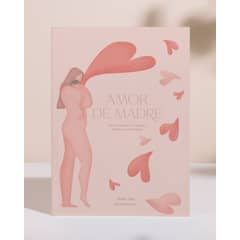 AUTOEDICION - Amor De Madre - Marly Lactancia
