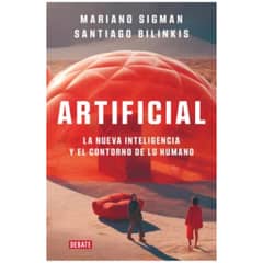 DEBATE - Artificial - Mariano Sigman.