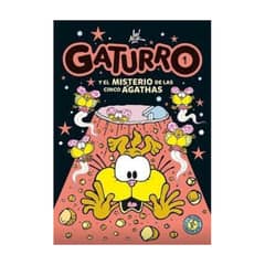 SUDAMERICANA INFANTIL - Gaturro #1. Gaturro Y El Misterio De Las Agathas