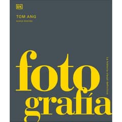Dk - Fotografia. La Historia Visual Definitiv