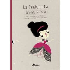AMANUTA - Libro La Cenicienta - Gabriela Mistral