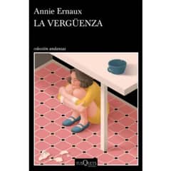 EDITORIAL TUSQUETS - Libro La Vergüenza - Annie Ernaux