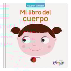 CATAPULTA EDITORES - LIBRO Pequeños Curiosos - Mi Libro Del Cuerpo