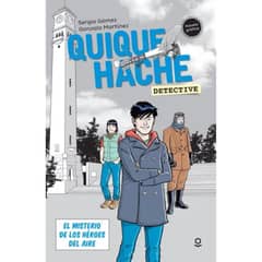 SM EDICIONES - Quique Hache Detective El Misterio De Los Heroes Del Aire