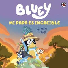 ALTEA - Bluey Mi Papa Es Increíble