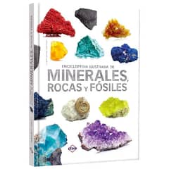 LEXUS EDITORES - Enciclopedia Ilustrada de Minerales Rocas y Fósiles