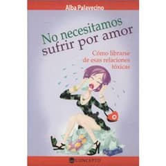 LATINBOOKS - Libro NO NECESITAMOS SUFRIR POR AMOR